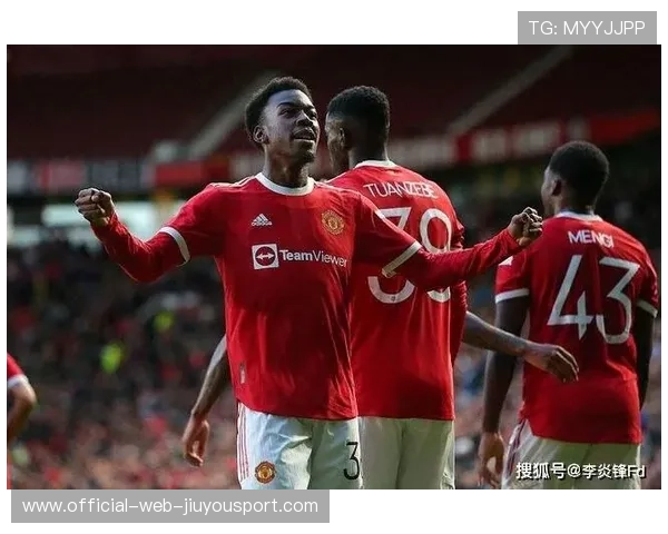 曼联青训系统逐渐稳定,年轻球员逐步成为核心力量